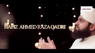 Naatﷺlll Hafiz Ahmed Raza Qadri