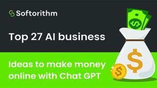 Top 27 AI business ideas to make money online with ChatGPT | Top 27 startup benefits of ChatGPT