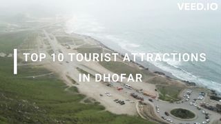 Top 10 Tourist Attractions in Dhofar Oman