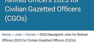 GHQ Rawalpindi Jobs for Retired Officers 2023 for Civilian Gazetted Officers (CGOs)