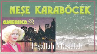 Nese Karabocek  ınsallah Masallah
