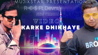 Karke Dhikhaye latest song 2021 hip hope raazestar ft devraj