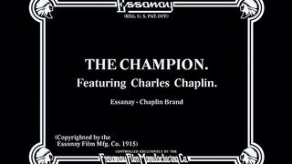 The Champion Ft. Charlie Chaplin