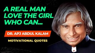 A Real Man Love The Girl Who Can..|Apj Abdul Kalam Motivational Quotes|Cool Mind