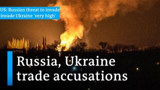 US says threat of Russia invading Ukraine 'very high'