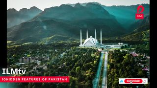 10 Hidden Features of Pakistan
