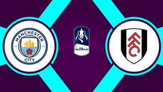 FA Cup | 05/02/2022 | Manchester City - Fulham  4:1