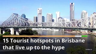 15 Tourist hotspots in Brisbane that live up to the hype