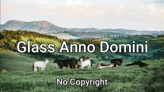 Glass Anno Domini | No Copyright Music
