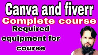 Important equipment for canva and fiverr course
