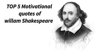 Top 4 Best Willam Shakespeare quotes of all time