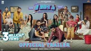 Ji Wife Ji (Official Trailer) | Roshan Prince | Karamjit Anmol | Harby Sangha | Overload Fun