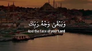 Surah Al Rehman|Ayah 26 and 27|