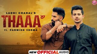 Thaa (Lyrical) | Laddi Chahal Ft Parmish Verma | Latest Punjabi Songs 2023 | ramusic