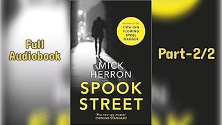 SPOOK STREET Part2 Mick Herron Mystery Thriller Crime Suspense Serial Murder Spy Detective Audiobook