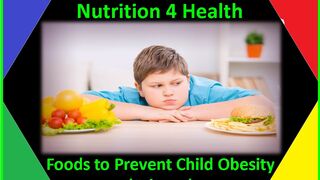 Foods to Prevent Childhood Obesity