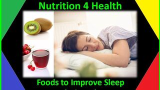 Foods to Improve Sleep