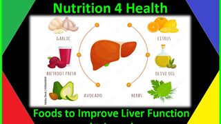 Foods to Improve Liver Function