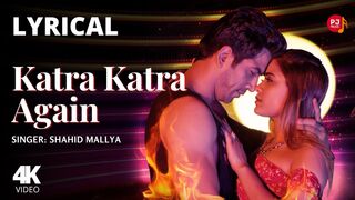 Katra_Katra_Again_|_Official_Music_Video_|_Shahid_Mallya_|_Latest_Romantic_Songs_|_Anjali_K,_Raghav(1080p). Upload video