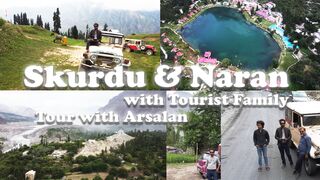 Skurdu & Naran | with Tourist Client | July 2022 | On my FJ40 | Tour with Arsalan