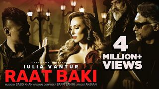 Raat Baki | Iulia Vantur | Sajid Khan | Haider Khan | Anjaan | Latest Hindi Song 2023