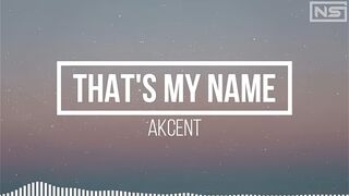 Akcent that's my name song