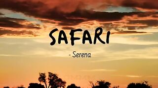 Serena-Safari English Subtitle Song