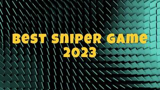 The best 10 sniper games on PC in 2023
