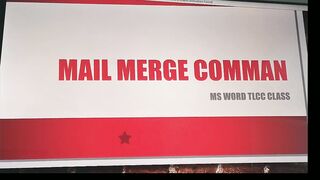 MS Word Mail Merge Command - TLCC LIVE Class Recording