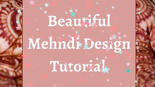 Beautiful mehandi design tutorial