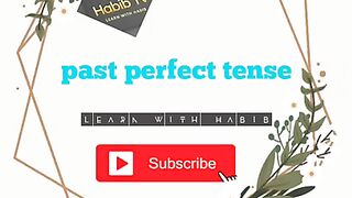 Past perfect tense