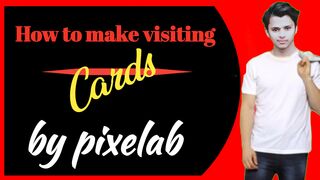 how to make visiting cards by pixelab.