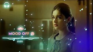 Mood Off Song Mashup -- Sad Song - Song - Hindi Song Breakup Song Use He_Full-HD.