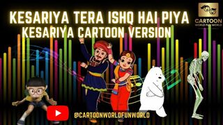 Kesariya Tera Ishq Hai Piya || Kesariya Cartoon Version || Children's Songs || Cartoon World