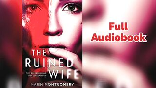 RUINED WIFE | Marin Montgomery Mystery Thriller Crime Suspense Murder Serial Psychological Audiobook