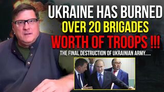 Scott Ritter: Ukraine Has Burned Between 14-20 Brigades Worth Of Troops, Military Defeat For Ukraine