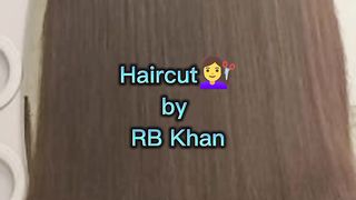 Haircut????✂ by RB Khan
