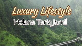 Luxury Lifestyle ✨ Molana Tariq Jamil Bayan|مولانا طارق جمیل بیان