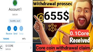 Core dao received shoking price???? withdrawal prossec live
