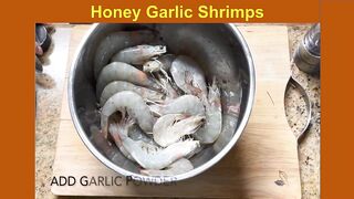 Honey Garlic Shrimps.