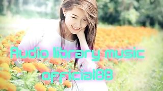 Start - Romantic Music/Best Background music/