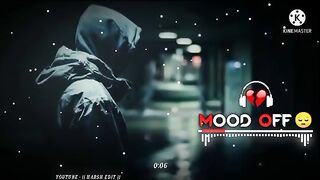 Mood off [ sad songs]