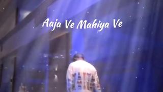 Aaja Ve Mahiya Ve