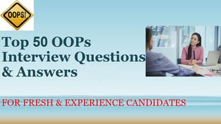 OOPs Interview Questions and Answers | Object Oriented Programming Interview Preparation Top 50 Q&A