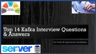 Kafka Interview | Top 14 Q&A | For Fresh & Experience Candidates