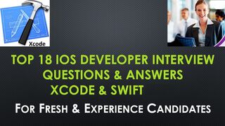 iOS Interview Questions and Answers  | Top 18 Q&A for XCode Interview