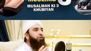 Three qualities of a Muslim