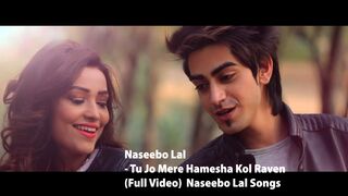Tu Jo Mere Hamesha Kol Raven (Full Video) | Naseebo Lal Songs