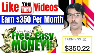 Earn $350/Month To Like YouTube Videos 2023 - 100% Working - Make Money Online 2023