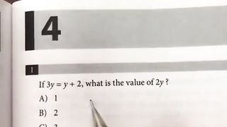 If 3y=y+2 what is the value of 2y ?